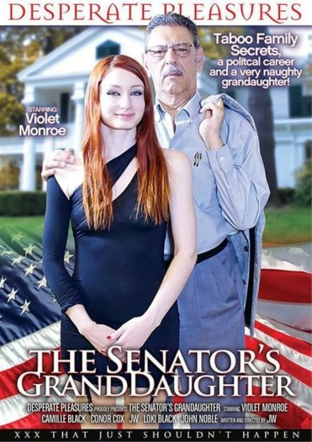 The Senator's Granddaughter Best Old Men and teens porn movies
