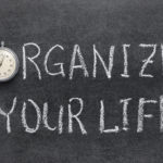 organize your life